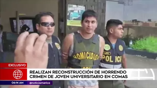 Realizan reconstrucción de crimen de estudiante en Los Olivos
