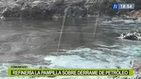 Refinería La Pampilla se pronunció sobre derrame de petróleo en Ventanilla