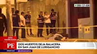 San Juan de Lurigancho: Dos muertos tras enfrentamiento a balazos