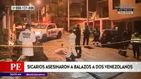 San Juan de Miraflores: Sicarios asesinaron a balazos a dos venezolanos