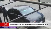 San Martín de Porres: Delincuentes en auto mantienen en zozobra a vecinos