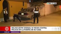 San Martín de Porres: Sujeto disparó 14 veces contra policía en la puerta de su casa