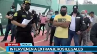 Trujillo: Policía interviene a 52 extranjeros ilegales