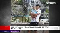 Villa María del Triunfo: Identificaron a hombre asesinado dentro de su auto