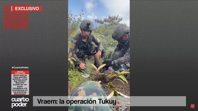 Vraem: La Operación Tukuy contra las fuerzas del 'camarada José'