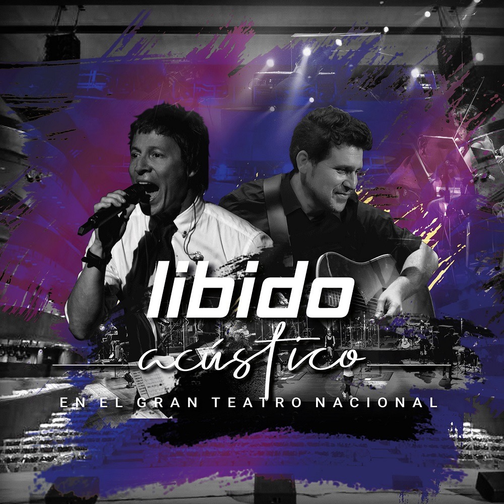 Libido lanza nuevo disco acústico en vivo grabado en el Gran Teatro Nacional