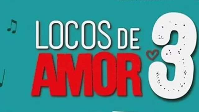 Locos de amor 3: conoce al elenco que participará en la nueva película peruana
