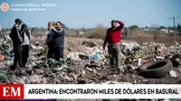 Argentina: Encontraron miles de dólares en basural