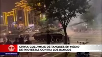 China: Columnas de tanques en medio de protestas contra bancos