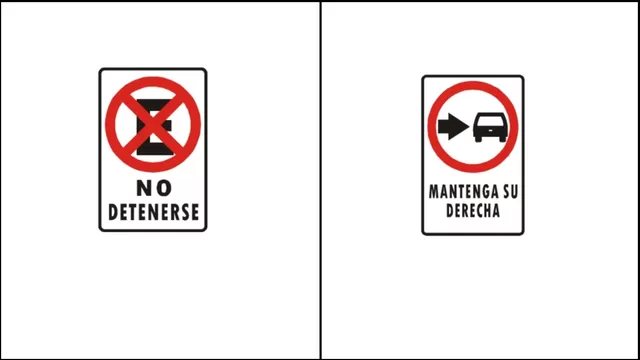 Señal de Prohibido detenerse / Señal Mantenga su derecha. (Fuente: MTC)