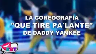 	Casting de Daddy Yankee con la coreografía Que tire pa lante.