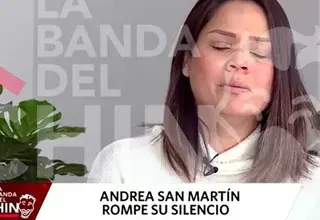 Andrea San Martín rompe en llanto: "Están dañando a una familia"