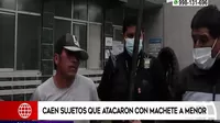 El Agustino: Detienen a dos sujetos que atacaron con machete a un menor de edad
