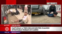 Capturan en Los Olivos a tres sujetos que robaron un carro en Puente Piedra 