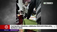 Cayó banda criminal liderada por exfutbolista Patricio Arce