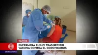Iquitos: Enfermera en UCI tras recibir vacuna contra el coronavirus