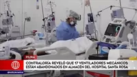 Piura: Contraloría reveló que 17 ventiladores mecánicos están abandonados en almacén del Hospital Santa Rosa