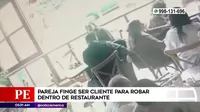 Surco: Pareja fingió ser cliente para robar a mujer en restaurante