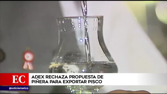 ADEX: No es factible propuesta de Piñera para promover juntos exportación del pisco