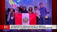 Adolescente peruana ganó medalla de oro en campeonato mundial de matemática
