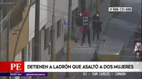 El Agustino: Detienen a ladrón que asaltó a dos mujeres