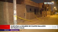 El Agustino: Hombre fue asesinado de cuatro balazos en plena calle