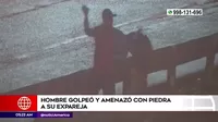 El Agustino: Hombre golpeó y amenazó con una piedra a su expareja