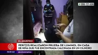 El Agustino: Realizan pruebas de luminol en casa donde vivía niña cuyo cadáver fue calcinado
