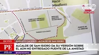 Alcalde de San Isidro: "Es falso que haya una reja en el Puente de la Amistad"