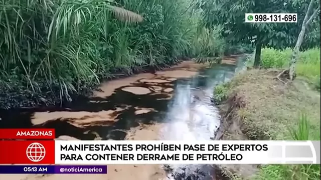 Amazonas: Manifestantes prohíben pase de expertos para contener derrame de petróleo