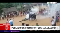 Amazonas: Pobladores intentaron quemar a ladrón