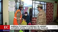 América TV, Canal N, Cáritas y el MINDEF llevaron ayuda a más de 900 mil familias
