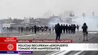 Arequipa: Policía recupera aeropuerto luego de haber sido tomado por manifestantes