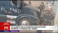 Arequipa: Un muerto dejó enfrentamiento entre mineros y las fuerzas del orden en Chala