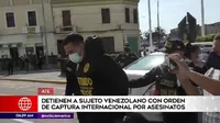 Ate: Detienen a sujeto venezolano con orden de captura internacional
