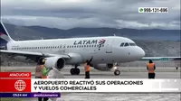 Ayacucho: Aeropuerto reactivó sus operaciones y vuelos comerciales