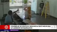 Barranco: Conserje denunció que inquilina lo agredió e insultó en edificio
