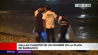 Barranco: Hallaron cadáver de hombre en playa Los Pavos