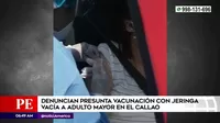 Callao: Reportan cuarto caso de uso de jeringas vacías durante vacunación a adultos mayores
