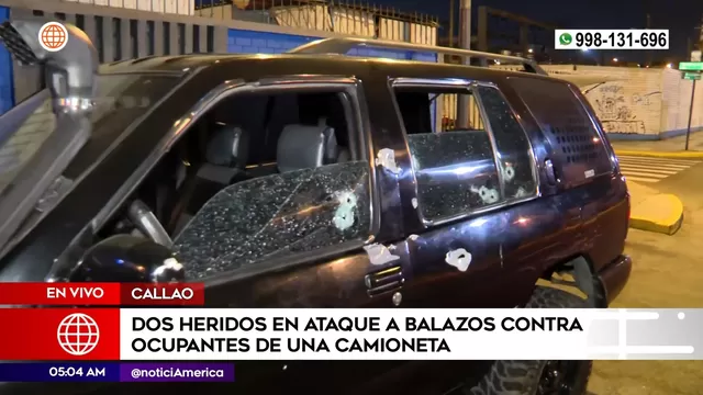 Callao: Dos heridos tras ataque a balazos a ocupantes de una camioneta