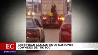 Callao: Identifican a asaltantes de camiones con video de TikTok