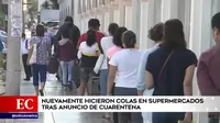 Ciudadanos formaron largas filas en supermercados tras anuncio de cuarentena