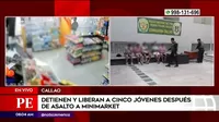 Callao: Liberaron a adolescentes que asaltaron en manada un minimarket