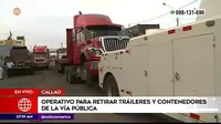 Callao: Municipio realiza operativo para retirar tráileres y contenedores de la vía pública