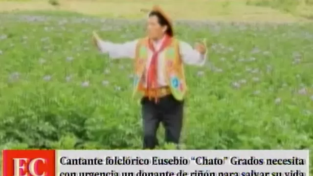 Cantante Eusebio 'Chato' Grados necesita con urgencia un donante de riñón