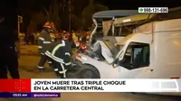 Carretera Central: Joven de 16 años murió tras triple choque en Huaycán
