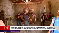Centenares de devotos visitan Santa Rosa de Quives
