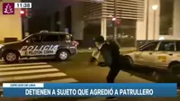 Cercado de Lima: Atrapan a sujeto que lanzó bloque de cemento contra patrullero
