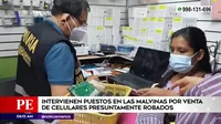 Cercado de Lima: Intervienen puestos en Las Malvinas por venta de celulares presuntamente robados