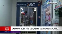 Cercado de Lima: Mujer robó más de 15 mil soles de agente bancario